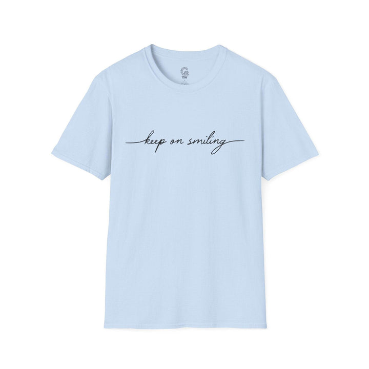 Keep On Smiling Shirt - Stylish Tee - Gutsy Garb