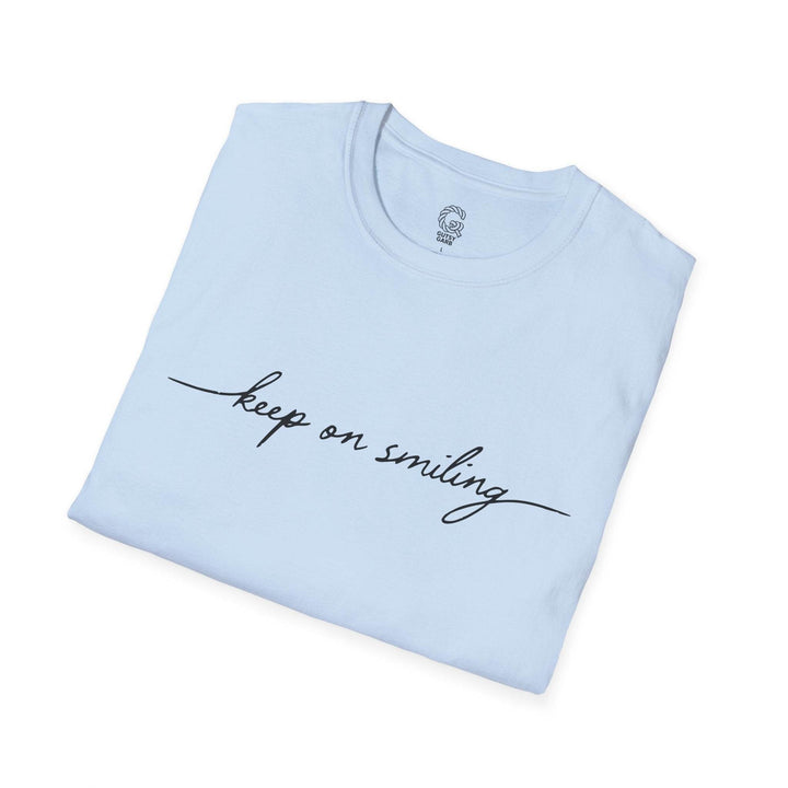 Keep On Smiling Shirt - Stylish Tee - Gutsy Garb