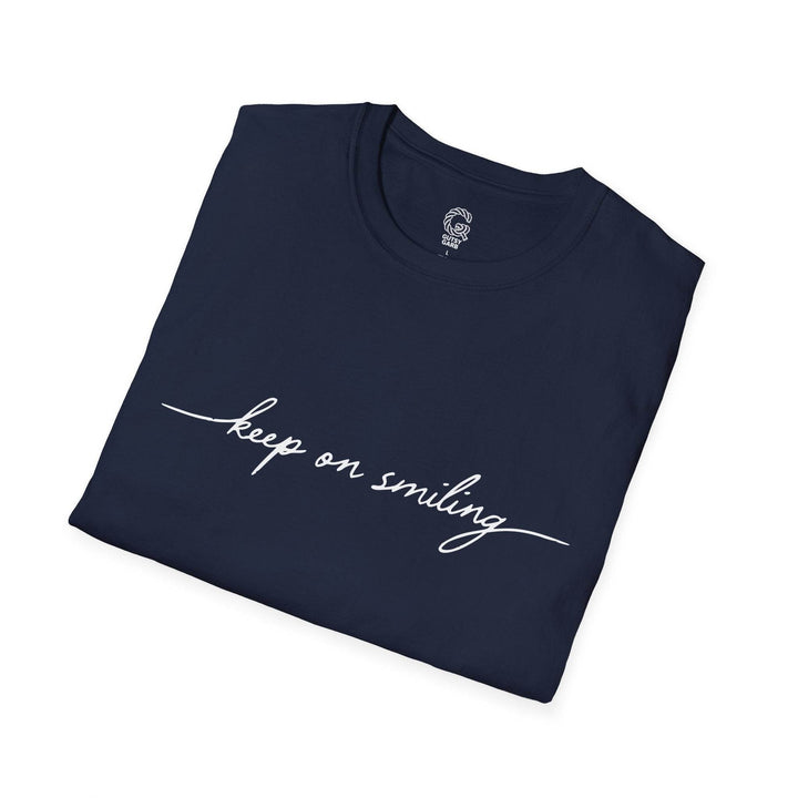 Keep On Smiling Shirt - Stylish Tee - Gutsy Garb
