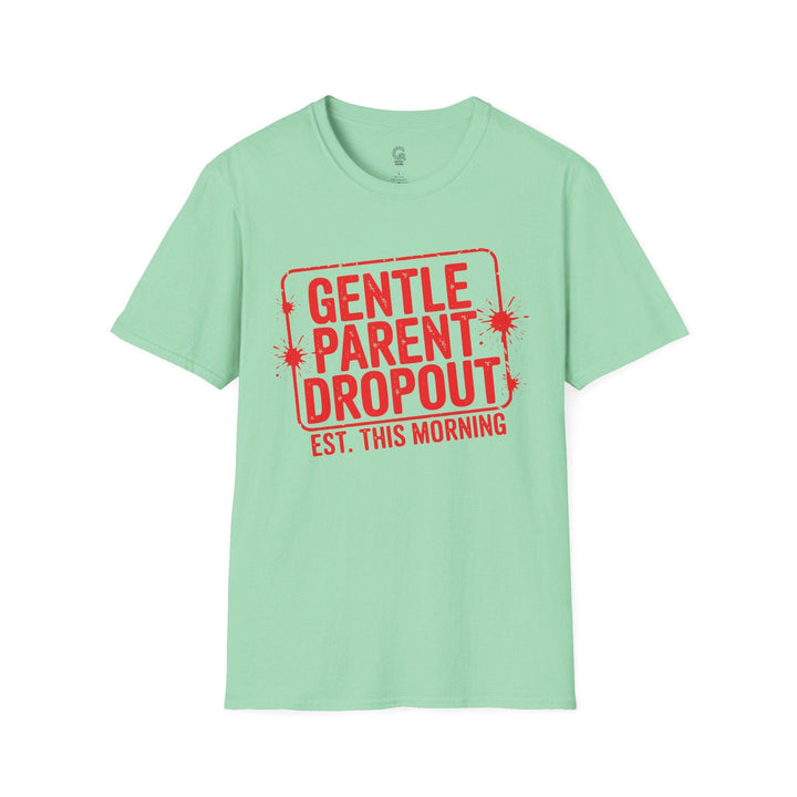 Gentle Parent Humor Shirt - Bold Graphic Tee - Gutsy Garb