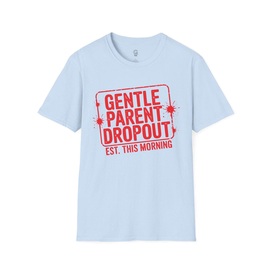 Gentle Parent Humor Shirt - Bold Graphic Tee - Gutsy Garb