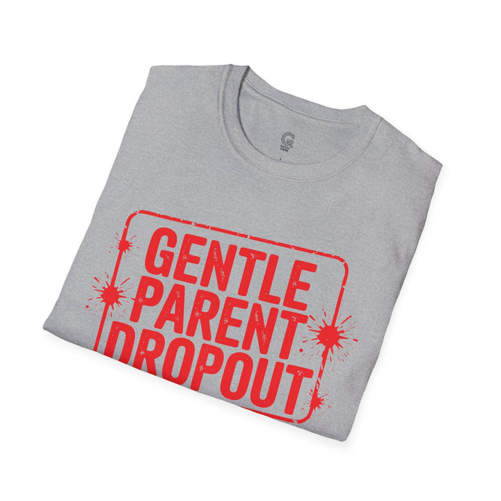 Gentle Parent Humor Shirt - Bold Graphic Tee - Gutsy Garb
