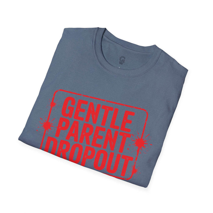 Gentle Parent Humor Shirt - Bold Graphic Tee - Gutsy Garb