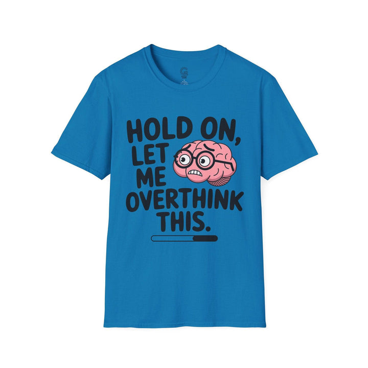 Overthinker Graphic Tee – Funny Brain Design - Gutsy Garb