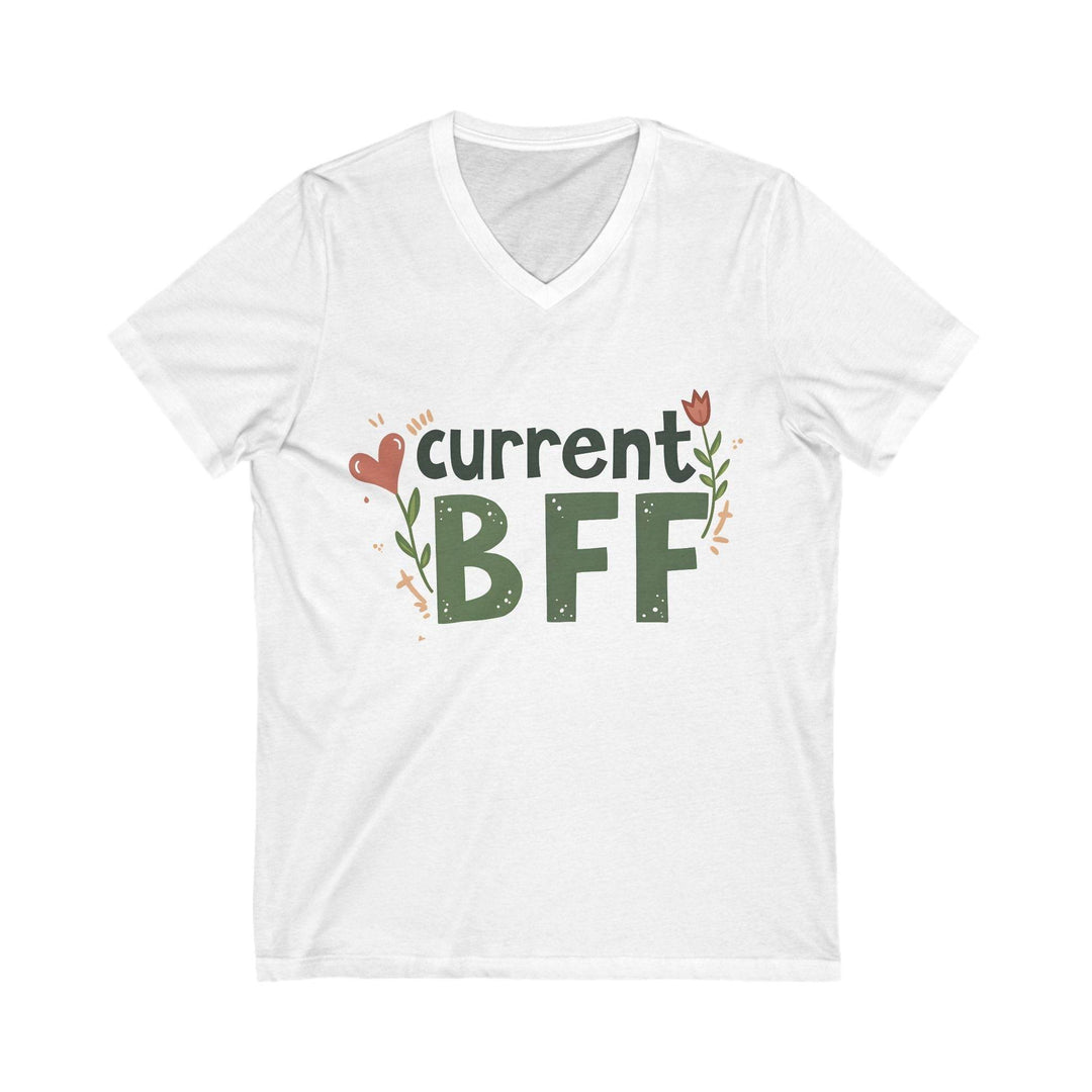 Best Friend V-Neck T-Shirt Current BFF Tee - Gutsy Garb
