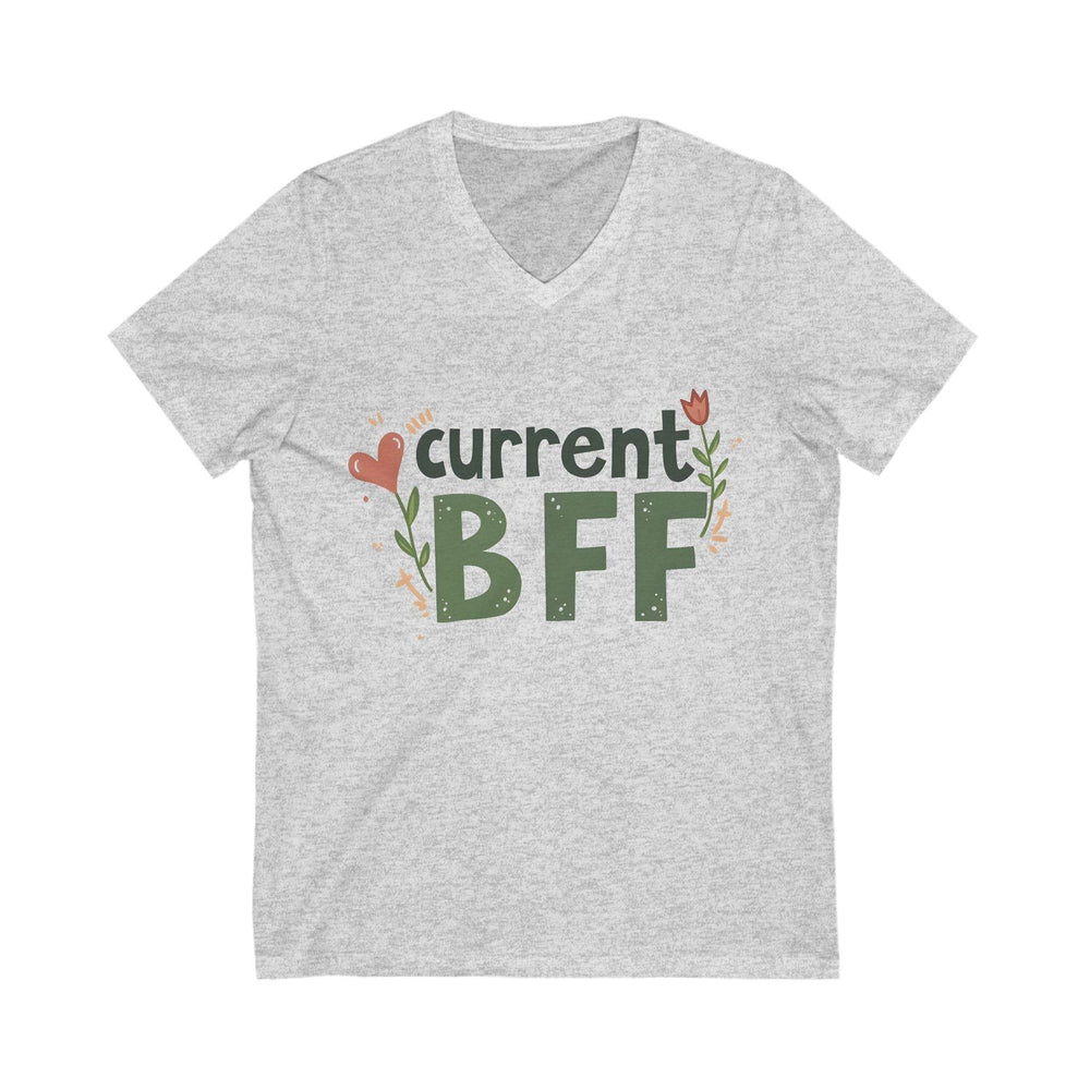 Best Friend V-Neck T-Shirt Current BFF Tee - Gutsy Garb