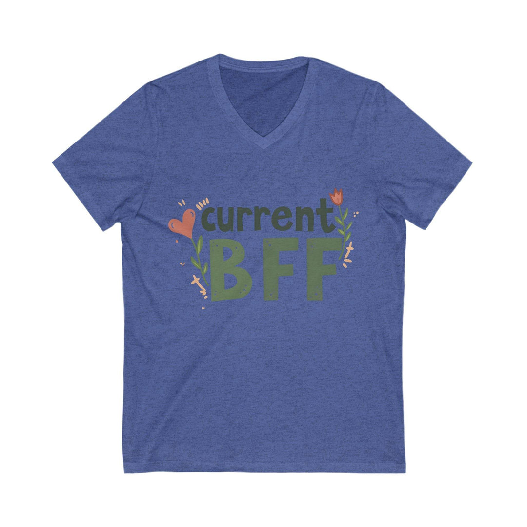 Best Friend V-Neck T-Shirt Current BFF Tee - Gutsy Garb