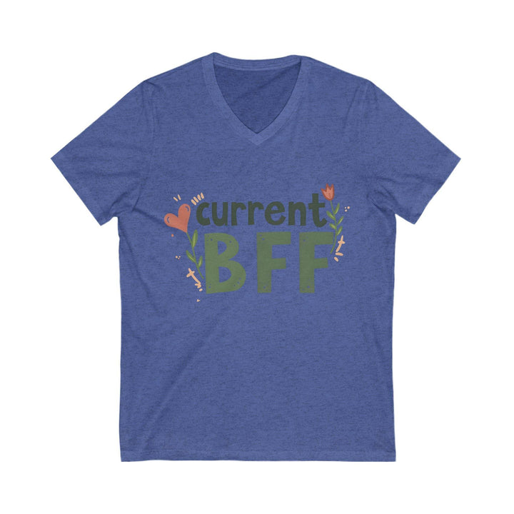 Best Friend V-Neck T-Shirt Current BFF Tee - Gutsy Garb