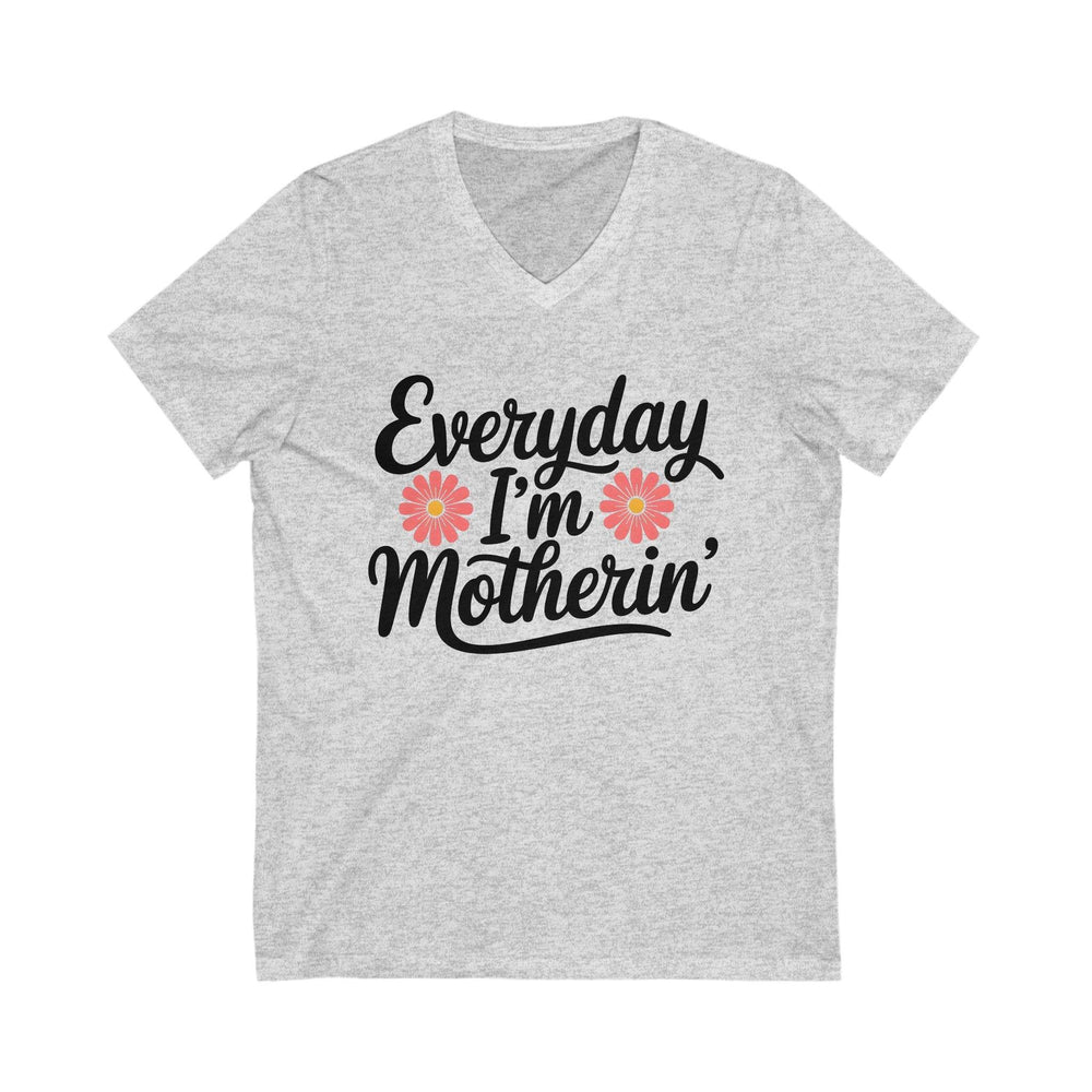 Mom Life V-Neck Shirt - Everyday Motherin’ Tee - Gutsy Garb