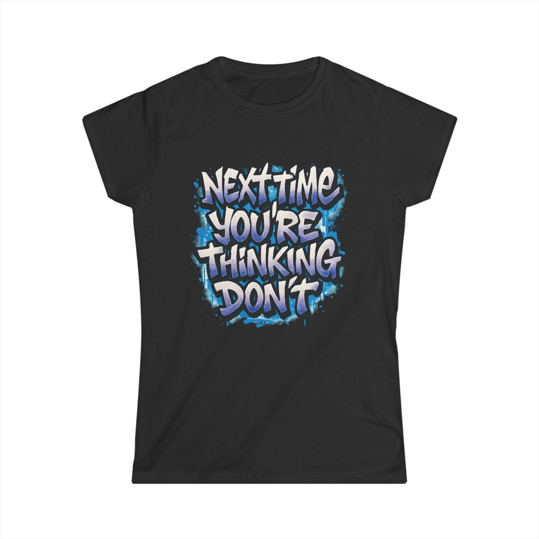 Sarcastic Women's T-Shirt with Bold Graphic - Gutsy Garb