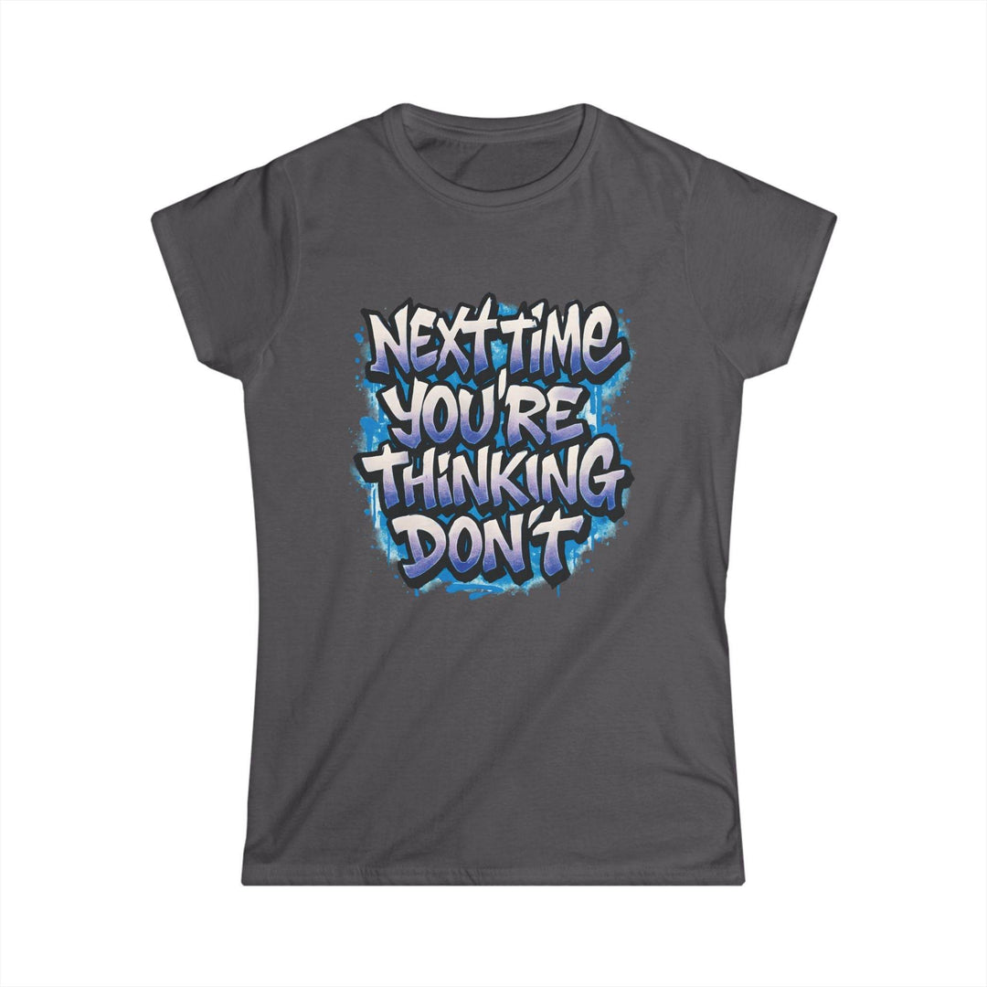 Sarcastic Women's T-Shirt with Bold Graphic - Gutsy Garb
