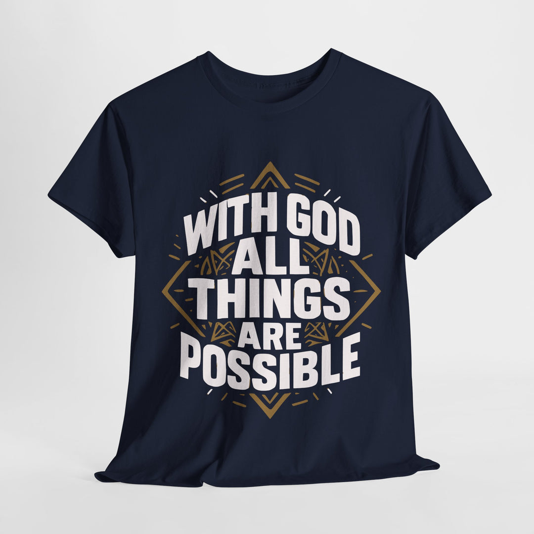 Printify navy t shirt with bold white and gold faith design reading With God All Things Are Possible unisex Christian streetwear