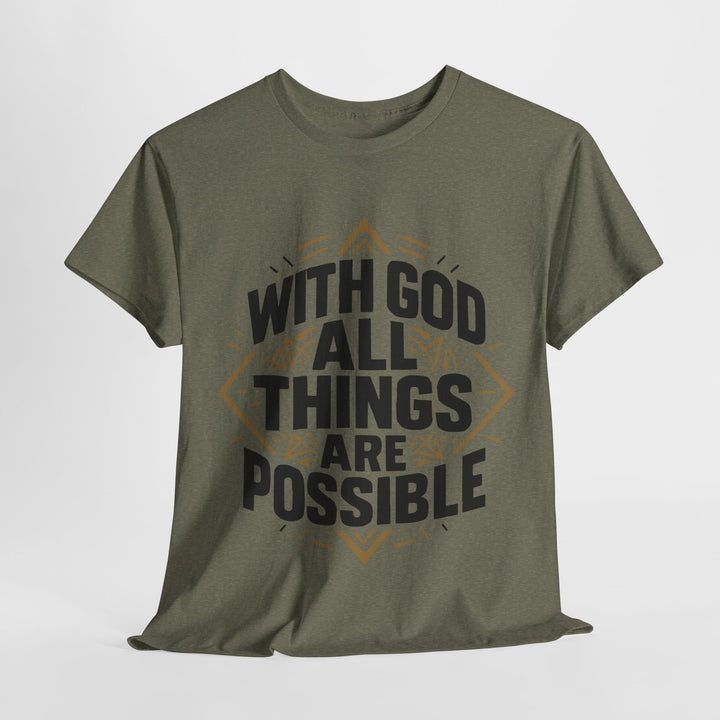 Printify olive green T shirt with bold black text With God All Things Are Possible graphic unisex Christian streetwear