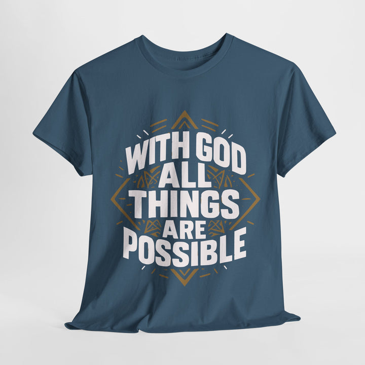 Blue crew neck T shirt with bold white and gold graphic saying With God All Things Are Possible unisex Christian streetwear