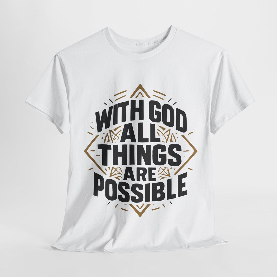 white Printify tee with bold black and gold geometric text reading With God All Things Are Possible unisex Christian streetwear